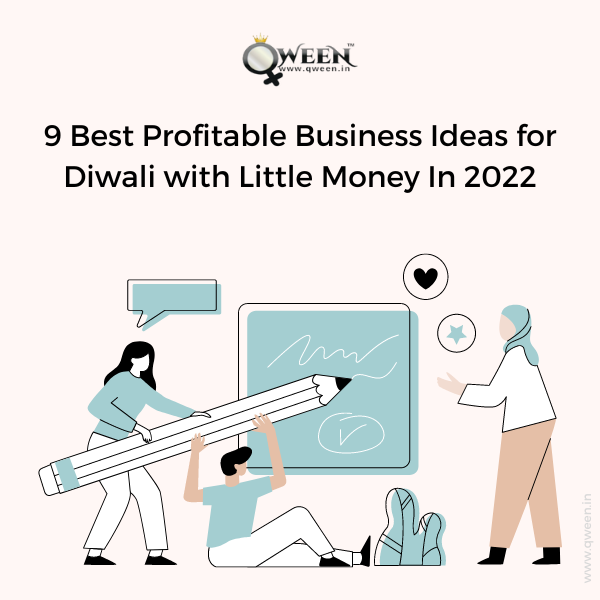 9 Best Profitable Business Ideas for Diwali with Little Money In 2022